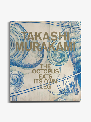 Takashi Murakami: The Octopus Eats Its Own Leg