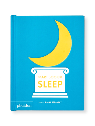 My Art Book of Sleep by Shana Gozansky